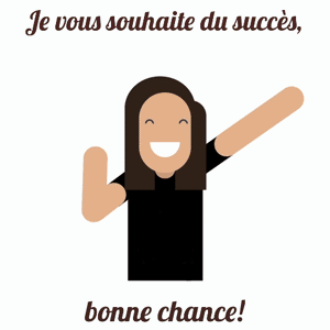Gif animé je vous souhaite du succés bonne chance