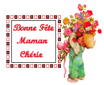 bonne fête  maman cherie
