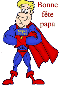 Gif animé bonne fête papa super papa