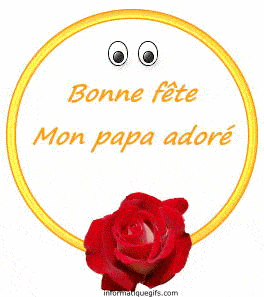 Gif animé bonne fête mon papa adoré