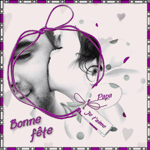 Gif animé bonne fête papa je t'aime