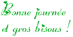 Gif animé bonne journée et gros bisous